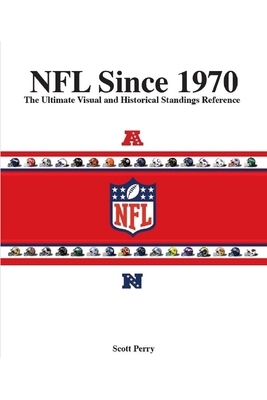 NFL Since 1970: The Ultimate Visual and Histori... B0GCWFCM6G Book Cover