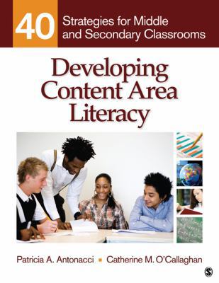 Developing Content Area Literacy: 40 Strategies... 1412972833 Book Cover