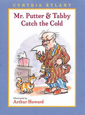 Mr. Putter & Tabby Catch the Cold 015202414X Book Cover