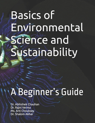 Basics of Environmental Science and Sustainabil... 9349922754 Book Cover
