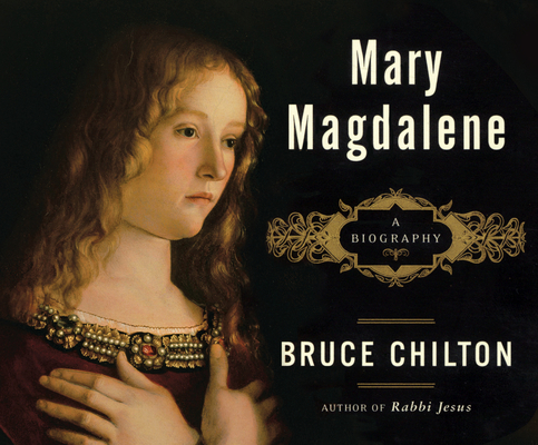 Mary Magdalene: A Biography 152009681X Book Cover