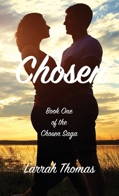 Chosen: Book One of the Chosen Saga 1648710824 Book Cover