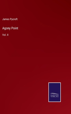 Agony Point: Vol. II 3375041713 Book Cover