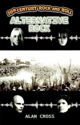 20th Century Rock & Roll: Alternative Rock 189652219X Book Cover