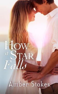 How a Star Falls 1099877113 Book Cover