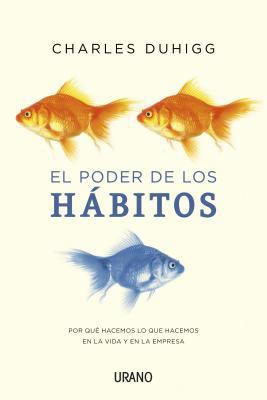 El Poder de Los Habitos [Spanish] 8479538163 Book Cover