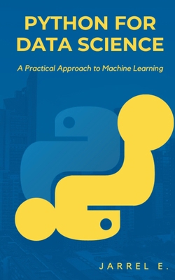 Python for Data Science: A Practical Approach t... B0CNGF2F8G Book Cover