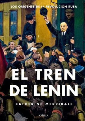 El tren de Lenin [Spanish] 9584256378 Book Cover