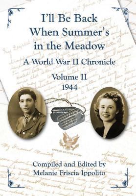 I'll Be Back When Summer's in the Meadow Volume II 1105798933 Book Cover