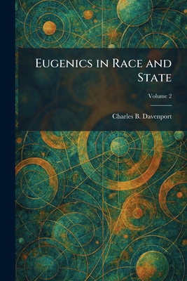 Eugenics in Race and State 102564820X Book Cover