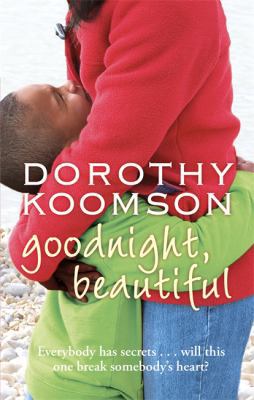 Goodnight, Beautiful. Dorothy Koomson 0751539813 Book Cover