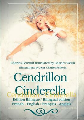 Cendrillon - Cinderella: Edition Bilingue - Bil... 2322162299 Book Cover