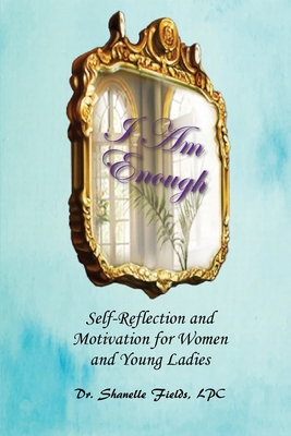 I Am Enough 173582688X Book Cover