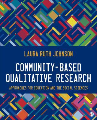 Community-Based Qualitative Research: Approache... 1483351688 Book Cover
