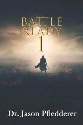 Battle Ready 1 B0DLP5RZ8X Book Cover