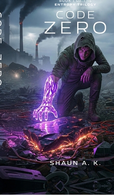 Code: Zero B0GN2T2MYQ Book Cover
