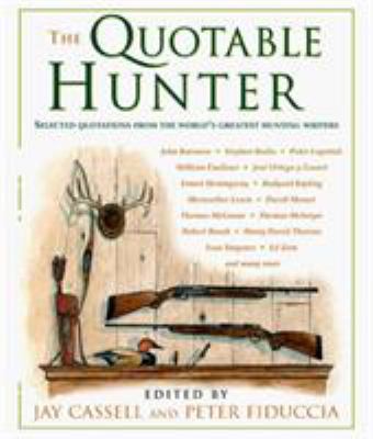 The Quotable Hunter 1558219552 Book Cover