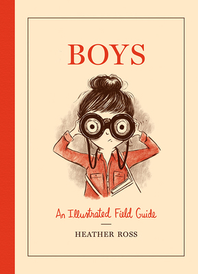 Boys: A Field Guide 141972388X Book Cover