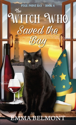 The Witch Who Saved the Bay (Pixie Point Bay Bo... 1950575241 Book Cover