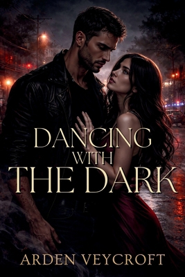 Dancing with the Dark B0GRXBTKPY Book Cover