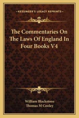 The Commentaries On The Laws Of England In Four... 1162979941 Book Cover