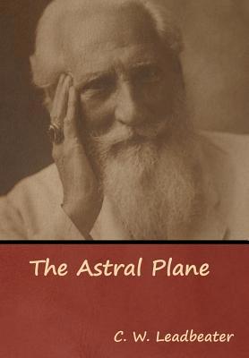 The Astral Plane 1644391597 Book Cover