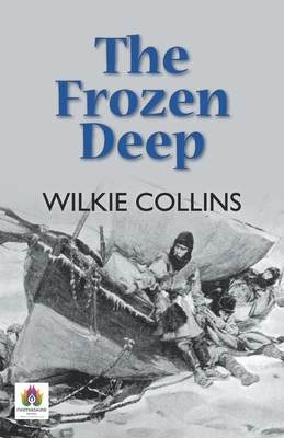 The Frozen Deep 9392554257 Book Cover