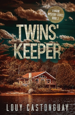 Twins' Keeper: A Maine Mystery B086PMW7H9 Book Cover