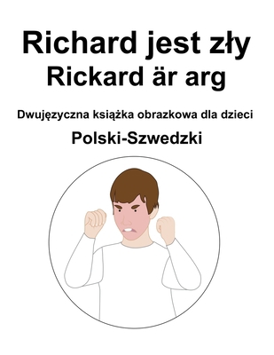 Polski-Szwedzki Richard jest zly / Rickard är a... [Polish] B0BBXZ6G9G Book Cover