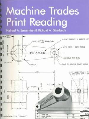 Machine Trades Print Reading 1566372690 Book Cover