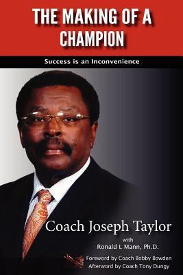The Making Of A Champion: Success is an Inconve... 1939116074 Book Cover