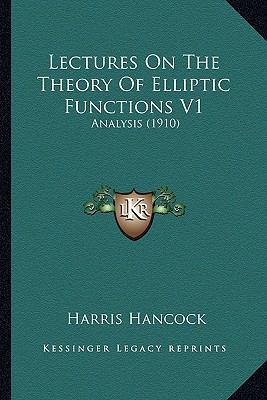 Lectures On The Theory Of Elliptic Functions V1... 1163954861 Book Cover