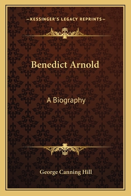 Benedict Arnold: A Biography 1163716626 Book Cover