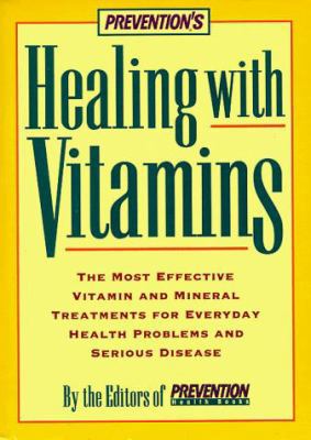 Prevention's Healing with Vitamins: The Most Ef... B000F6Z5NQ Book Cover