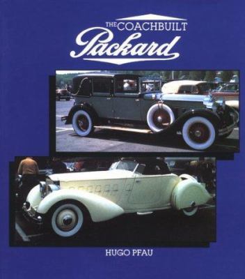 The Coachbuilt Packard (Motoring Library) 1854431021 Book Cover