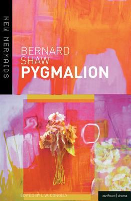 Pygmalion: A Romance in Five Acts 0713679972 Book Cover