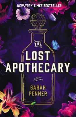The Lost Apothecary 1922848557 Book Cover