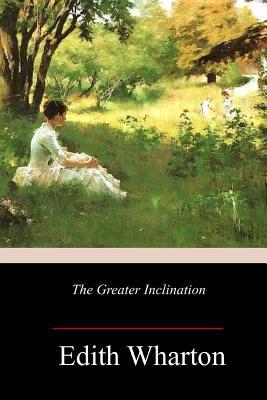 The Greater Inclination 1986381595 Book Cover