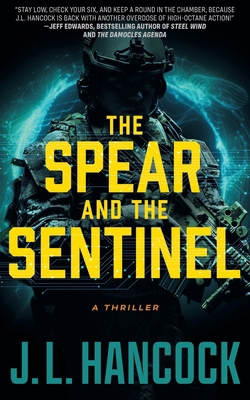 The Spear and the Sentinel 1640622020 Book Cover