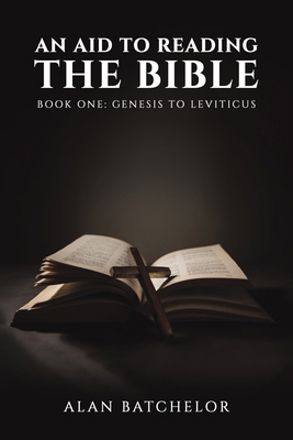 An Aid to Reading the Bible 1035842289 Book Cover