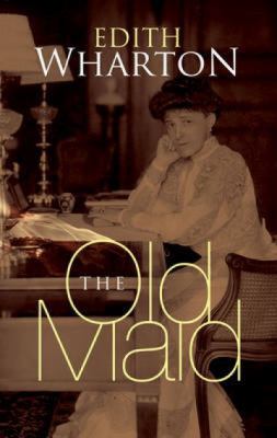 The Old Maid 0486476855 Book Cover