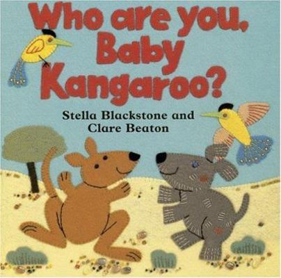 Who Are You, Baby Kangaroo? 184148217X Book Cover