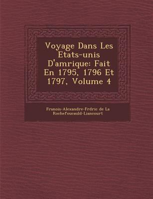 Voyage Dans Les Etats-Unis D'Am Rique: Fait En ... [French] 1249970466 Book Cover