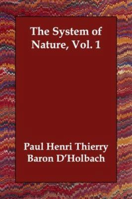 The System of Nature, Vol. 1 1406813591 Book Cover