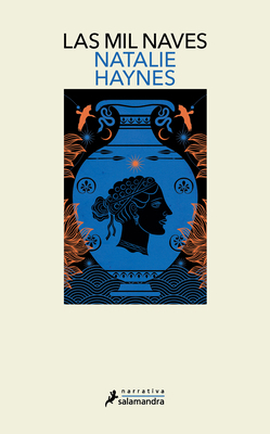 Las Mil Naves / A Thousand Ships [Spanish] 8418681888 Book Cover