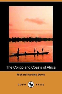 The Congo and Coasts of Africa (Illustrated Edi... 1406511412 Book Cover