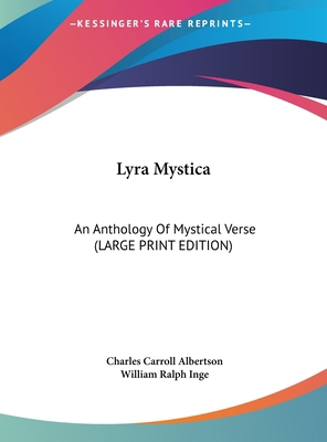 Lyra Mystica: An Anthology of Mystical Verse (L... [Large Print] 1169897320 Book Cover
