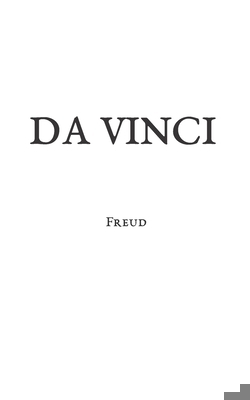 Leonardo Da Vinci: A Memory of His Childhood B088B96XRV Book Cover