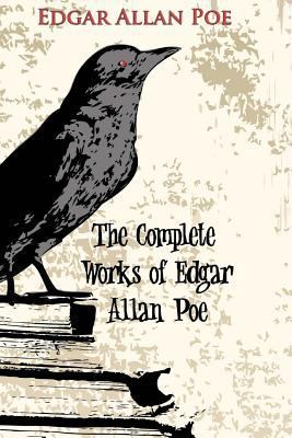 The Complete Works of Edgar Allan Poe: Master o... 198181387X Book Cover