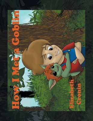 How I Met a Goblin 1665740558 Book Cover